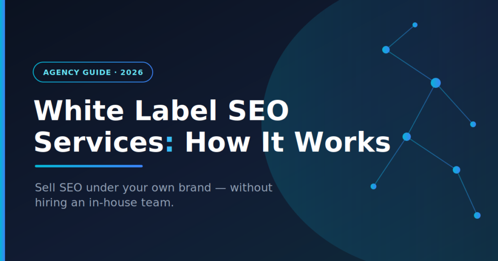 White Label SEO Services full Guide for Agencies